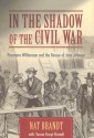 In the Shadow of the Civil War: Passmore Williamson and the Rescue of Jane Johnson - Nat Brandt, Yanna Kroyt Brandt