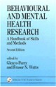 Behavioural and Mental Health Research: A Handbook of Skills and Methods - Fraser N. Watts