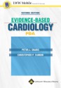 Evidence-Based Cardiology for PDA: Powered by Skyscape, Inc. - Peter J. Sharis, Christopher P. Cannon