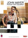 John Mayer: Room for Squares - Andy Aledort