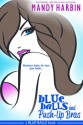 Blue Balls and Push-Up Bras - Mandy Harbin