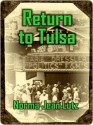 Return To Tulsa (Tulsa #4) - Norma Jean Lutz