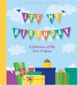 It's My Birthday!: A Memory Album: A Celebration of My First 18 Years - Rene J. Smith