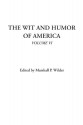 The Wit and Humor of America, Volume VI - Marshall P. Wilder