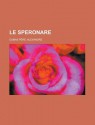 Le Speronare - Alexandre Dumas