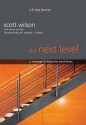 The Next Level: A Message of Hope for Hard Times - Scott Wilson