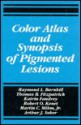 Color Atlas and Synopsis of Benign and Malignant Pigmented Lesions - Raymond L. Barnhill, Thomas Bernard Fitzpatrick, Katrin Fandrey