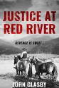 Justice at Red River - John Glasby