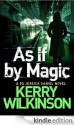 As If By Magic - Kerry Wilkinson