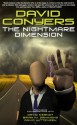 The Nightmare Dimension - David Conyers, David Kernot, Brian M Sammons, David Witteveen