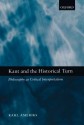 Kant and the Historical Turn: Philosophy As Critical Interpretation - Karl Ameriks