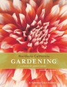 Northern California Gardening: A Month-by-Month Guide; Updated, 2nd Edition - Katherine Grace