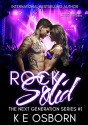 Rock Solid (The Next Generation Series Book 1) - K.E. Osborn