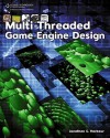 Multi Threaded Game Engine Design - Jonathan S. Harbour