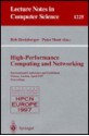 High-Performance Computing and Networking: International Conference and Exhibition, Vienna, Austria, April 28-30, 1997, Proceedings - Bob Hertzberger