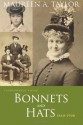 Fashionable Folks: Bonnets and Hats 1840-1900 - Maureen A. Taylor