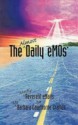 The Almost Daily Emos: Mostly Reverent E Mails From Mother Barbara Cawthorne Crafton - Barbara Cawthorne Crafton