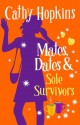 Mates, Dates and Sole Survivors: Bk. 5 (Mates Dates) - Cathy Hopkins