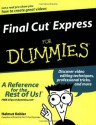 Final Cut Express For Dummies (For Dummies (Computers)) - Helmut Kobler, Kobler, Rich Tennant