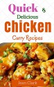 Quick and delicious chicken curry recipes - Jean Clark