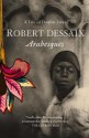 Arabesques: A Tale Of Double Lives - Robert Dessaix