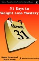 31 Days to Weight Loss Mastery - Bruce Brown, Marge