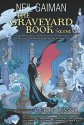 The Graveyard Book Graphic Novel: Volume 1 - Neil Gaiman, P. Craig Russell, P. Craig Russell