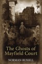 The Ghosts of Mayfield Court - Norman Russell