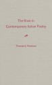 The Rose in Contemporary Italian Poetry - Thomas E. Peterson