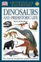 Dinosaurs and Other Prehistoric Animals (Smithsonian Handbooks) - Hazel Richardson