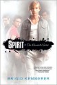 Spirit - Brigid Kemmerer