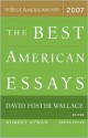 The Best American Essays 2007 - David Foster Wallace, Robert Atwan