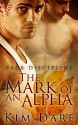 The Mark of an Alpha - Kim Dare