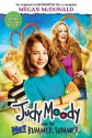 Judy Moody and the Not Bummer Summer - Megan McDonald