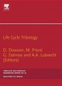 Life Cycle Tribology: 31st Leeds-Lyon Tribology Symposium - Duncan Dowson