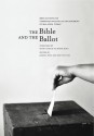 The Bible and the Ballot: Reflections on Christian Political Engagement in Malaysia Today - Joshua Woo, Soo-Inn Tan