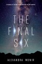 The Final Six - Alexandra Monir