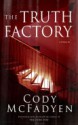 The Truth Factory (Smokey Barrett Book 5) - Cody McFadyen