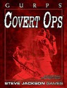 GURPS Covert Ops - William H. Stoddard, Hans-Christian Vortisch, Kimara Bernard