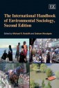 The International Handbook of Environmental Sociology - Michael R. Redclift, Graham Woodgate