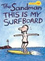 This is My Surfboard - The Sandman