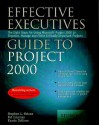 Effective Executive's Guide to Project 2000 - Stephen L. Nelson, Pat Coleman