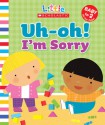 Uh-Oh! I'm Sorry - Jill Ackerman, Michelle Berg