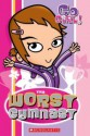 The Worst Gymnast (Go Girl!) - Thalia Kalkipsakis, Ash Oswald