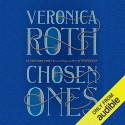 Chosen Ones - Veronica Roth, Dakota Fanning