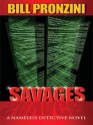 Savages (Nameless Detective, #32) - Bill Pronzini