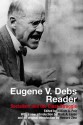 Eugene V. Debs Reader: Socialism and the Class Struggle - William A. Pelz, Mark A. Lause