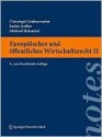 Europaisches Und Offentliches Wirtschaftsrecht II - Christoph Grabenwarter, Stefan Griller, Michael Holoubek