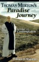 Thomas Merton's Paradise Journey: Writings on Contemplation - William H. Shannon