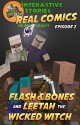 Flash and Bones and Leetah the Wicked Witch (Real Comics in Minecraft - Flash and Bones Book 2) - Calvin Crowther, Calvin Crowther, Jared Smith